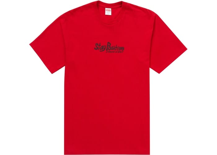 SUPREME CLOTHING SUPREME STAY POSITIVE TEE RED